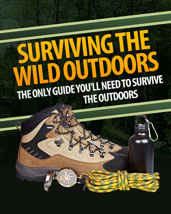 Surviving the Wild Outdoors